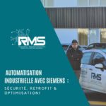 Automatisation Industrielle avec Siemens  : Sécurité, Retrofit & Optimisation!
