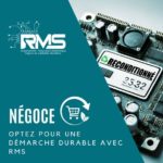 Négoce: faites le choix du reconditionné